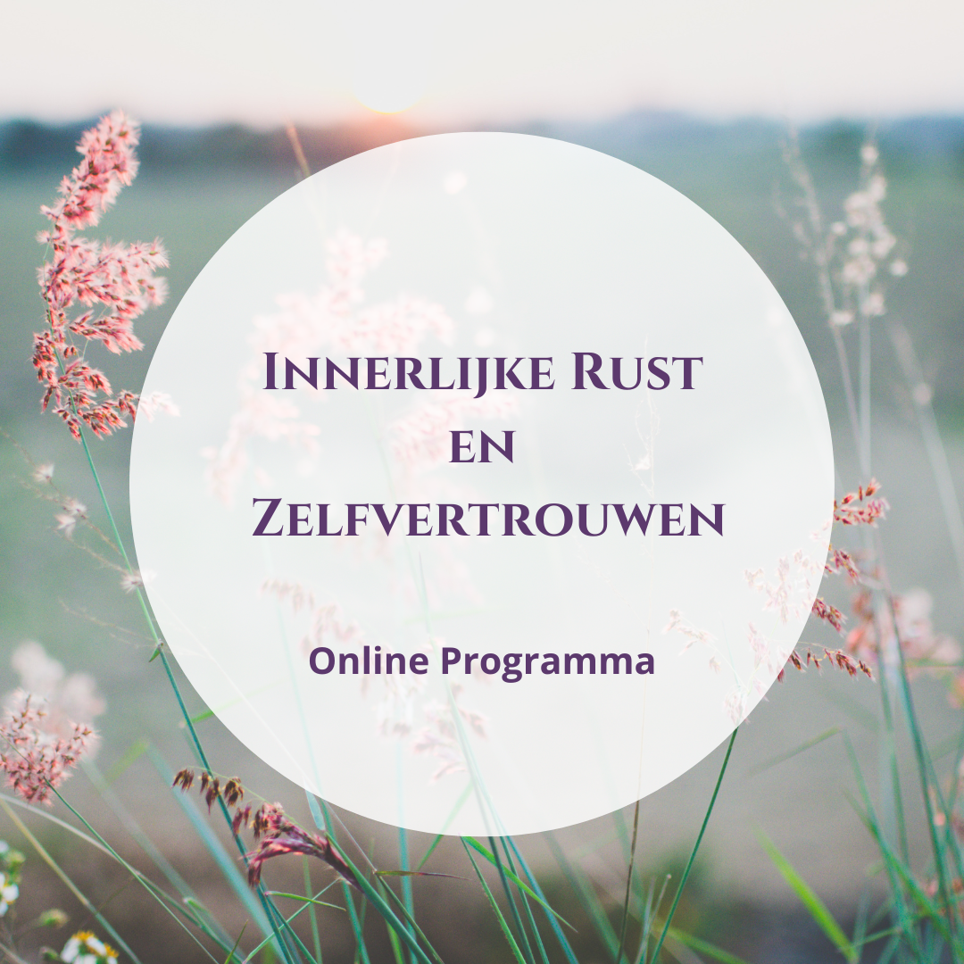 Innerlijke Rust en Zelfvertrouwen